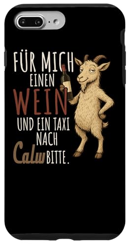 Ein Wein und ein Taxi nach Calw Wandern Schwarzwald Hülle für iPhone 7 Plus/8 Plus von Bergliebe Shirt Wanderlust Hüttengaudi Schwarzwald
