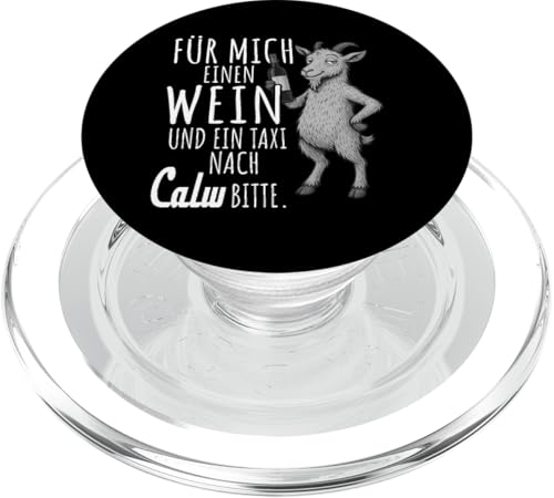 Ein Wein und ein Taxi nach Calw Wandern Schwarzwald PopSockets PopGrip für MagSafe Ein Wein und ein Taxi nach Calw Wandern Schwarzwald PopSockets PopGrip für MagSafe von Bergliebe Shirt Wanderlust Hüttengaudi Schwarzwald