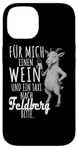 Ein Wein und ein Taxi nach Feldberg Wandern Schwarzwald Hülle für iPhone 14 von Bergliebe Shirt Wanderlust Hüttengaudi Schwarzwald