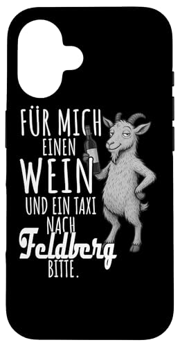 Ein Wein und ein Taxi nach Feldberg Wandern Schwarzwald Hülle für iPhone 16 von Bergliebe Shirt Wanderlust Hüttengaudi Schwarzwald