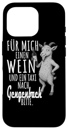 Ein Wein und ein Taxi nach Gengenbach Wandern Schwarzwald Hülle für iPhone 16 Pro von Bergliebe Shirt Wanderlust Hüttengaudi Schwarzwald