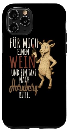 Ein Wein und ein Taxi nach Hornberg Wandern Schwarzwald Hülle für iPhone 11 Pro von Bergliebe Shirt Wanderlust Hüttengaudi Schwarzwald