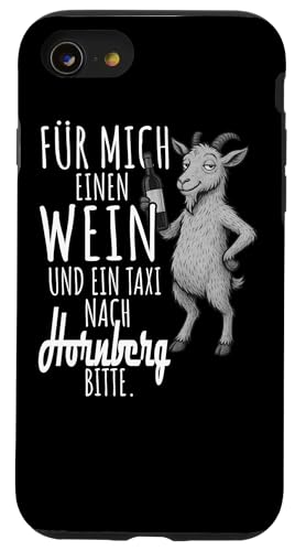 Ein Wein und ein Taxi nach Hornberg Wandern Schwarzwald Hülle für iPhone SE (2020) / 7 / 8 von Bergliebe Shirt Wanderlust Hüttengaudi Schwarzwald