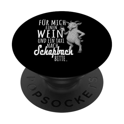 Ein Wein und ein Taxi nach Schapbach Wandern Schwarzwald PopSockets Klebender PopGrip Ein Wein und ein Taxi nach Schapbach Wandern Schwarzwald PopSockets Klebender PopGrip von Bergliebe Shirt Wanderlust Hüttengaudi Schwarzwald