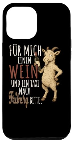 Ein Wein und ein Taxi nach Triberg Wandern Schwarzwald Hülle für iPhone 12 Pro Max von Bergliebe Shirt Wanderlust Hüttengaudi Schwarzwald