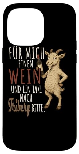 Ein Wein und ein Taxi nach Triberg Wandern Schwarzwald Hülle für iPhone 14 Pro Max von Bergliebe Shirt Wanderlust Hüttengaudi Schwarzwald