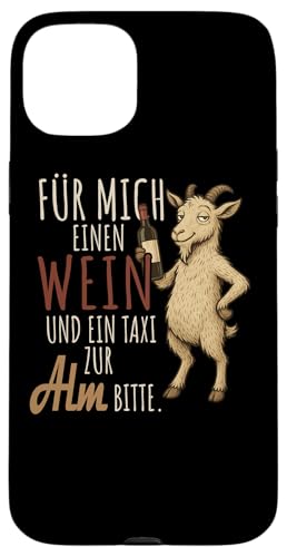 Ein Wein und ein Taxi zur Alm Wandern Alpen Hülle für iPhone 15 Plus von Bergliebe Shirt Wanderlust Hüttengaudi Schwarzwald