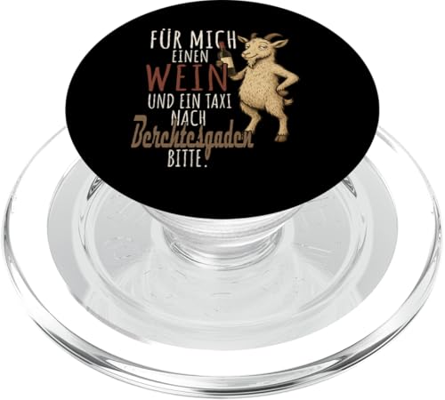 Ein Wein und ein Taxi nach Berchtesgarden Wandern Allgäu PopSockets PopGrip für MagSafe Ein Wein und ein Taxi nach Berchtesgarden Wandern Allgäu PopSockets PopGrip für MagSafe von Bergliebe Shirt Wanderlust Hüttengaudi Wandern
