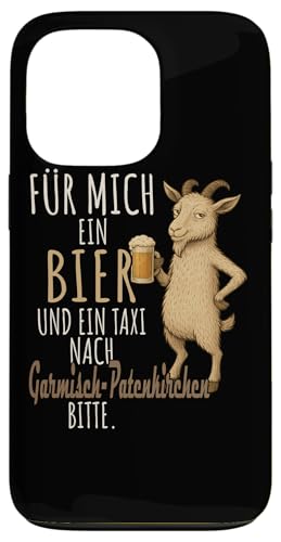 Ein Wein und ein Taxi nach Garmisch-Patenkrirchen Wanderlust Hülle für iPhone 13 Pro von Bergliebe Shirt Wanderlust Hüttengaudi Wandern