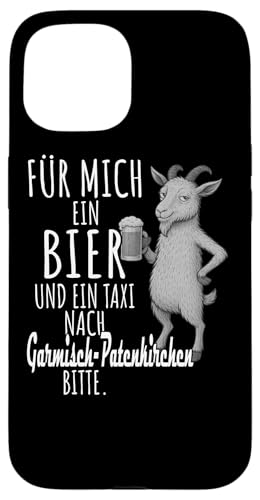 Ein Wein und ein Taxi nach Garmisch-Patenkrirchen Wanderlust Hülle für iPhone 15 Ein Wein und ein Taxi nach Garmisch-Patenkrirchen Wanderlust Hülle für iPhone 15 von Bergliebe Shirt Wanderlust Hüttengaudi Wandern