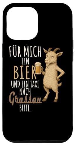 Ein Wein und ein Taxi nach Grassau Wanderlust Berge Hülle für iPhone 12 Pro Max Ein Wein und ein Taxi nach Grassau Wanderlust Berge Hülle für iPhone 12 Pro Max von Bergliebe Shirt Wanderlust Hüttengaudi Wandern