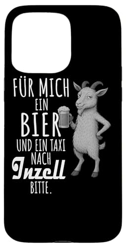 Ein Wein und ein Taxi nach Inzell Wanderlust Berge Hülle für iPhone 15 Pro Max Ein Wein und ein Taxi nach Inzell Wanderlust Berge Hülle für iPhone 15 Pro Max von Bergliebe Shirt Wanderlust Hüttengaudi Wandern