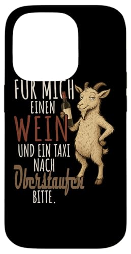 Ein Wein und ein Taxi nach Oberstaufen Wandern Allgäu Hülle für iPhone 14 Pro Ein Wein und ein Taxi nach Oberstaufen Wandern Allgäu Hülle für iPhone 14 Pro von Bergliebe Shirt Wanderlust Hüttengaudi Wandern