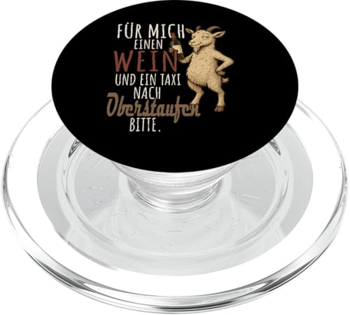 Ein Wein und ein Taxi nach Oberstaufen Wandern Allgäu PopSockets PopGrip für MagSafe Ein Wein und ein Taxi nach Oberstaufen Wandern Allgäu PopSockets PopGrip für MagSafe von Bergliebe Shirt Wanderlust Hüttengaudi Wandern