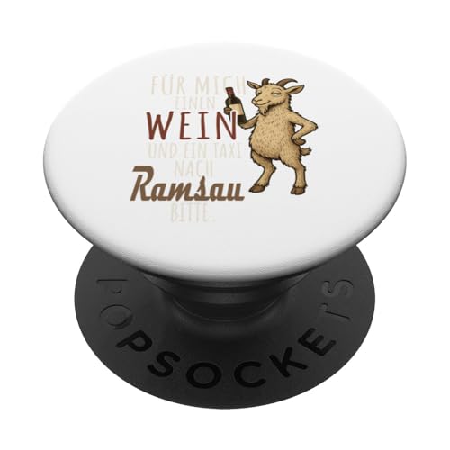 Ein Wein und ein Taxi nach Ramsau Wandern Bayerische Alpen PopSockets Klebender PopGrip von Bergliebe Shirt Wanderlust Hüttengaudi Wandern