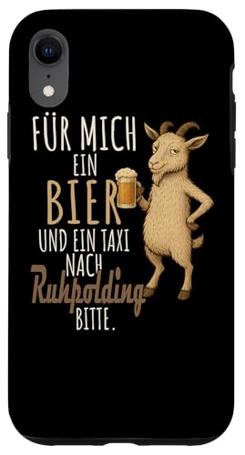 Ein Wein und ein Taxi nach Ruhpolding Bayerische Wald Hülle für iPhone XR Ein Wein und ein Taxi nach Ruhpolding Bayerische Wald Hülle für iPhone XR von Bergliebe Shirt Wanderlust Hüttengaudi Wandern