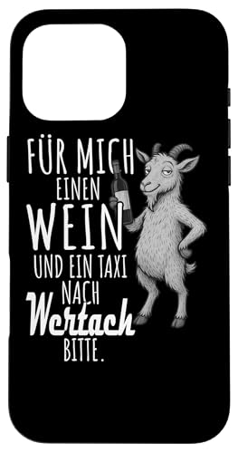 Ein Wein und ein Taxi nach Wertach Wandern Allgäu Hülle für iPhone 16 Pro Max Ein Wein und ein Taxi nach Wertach Wandern Allgäu Hülle für iPhone 16 Pro Max von Bergliebe Shirt Wanderlust Hüttengaudi Wandern