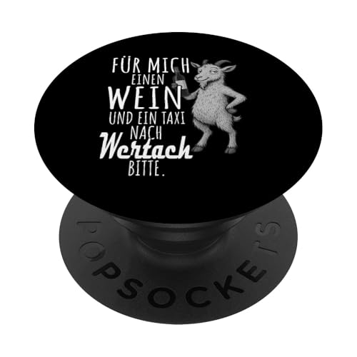 Ein Wein und ein Taxi nach Wertach Wandern Allgäu PopSockets Klebender PopGrip Ein Wein und ein Taxi nach Wertach Wandern Allgäu PopSockets Klebender PopGrip von Bergliebe Shirt Wanderlust Hüttengaudi Wandern