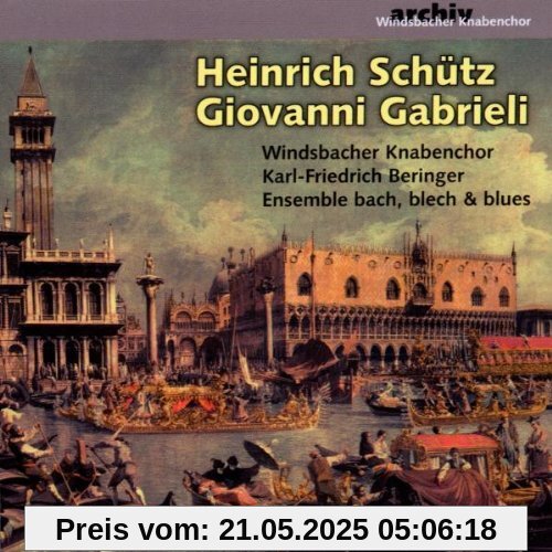 Schütz/Gabrieli Schütz/Gabrieli von Beringer