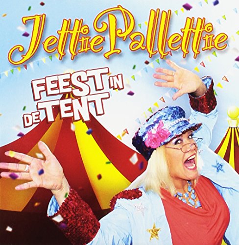 Feest in de Tent Feest in de Tent von Berk Music Berk Music