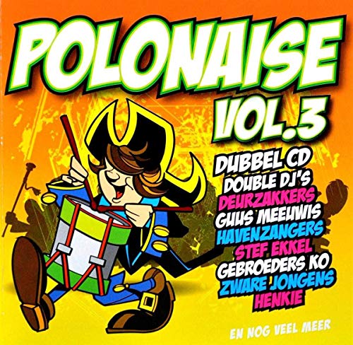 Diverse Artiesten - Polonaise Volume 3 Diverse Artiesten - Polonaise Volume 3 von Berk Music Berk Music