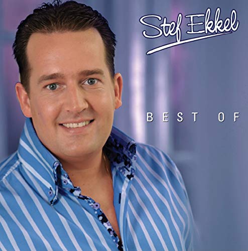 Stef Ekkel - Best Of Stef Ekkel - Best Of von Berk Music Berk Music
