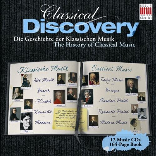 CLASSICAL DISCOVERY - Die Geschichte der Klassischen Musik [12CD Box-Set] von Berlin Classics (Edel)