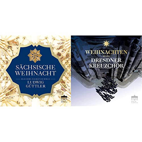 Sächsische Weihnacht & Weihnachten mit dem Dresdner Kreuzchor von Berlin Classics / Edel Germany CD / DVD