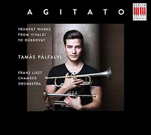 Agitato-Trumpet Works von Berlin Classics