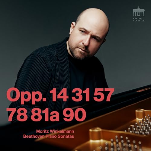 Beethoven: Piano Sonatas Opp. 14 31 57 78 81a 90 von Berlin Classics