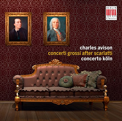 Concerti Grossi After Scarlatti von Berlin Classics