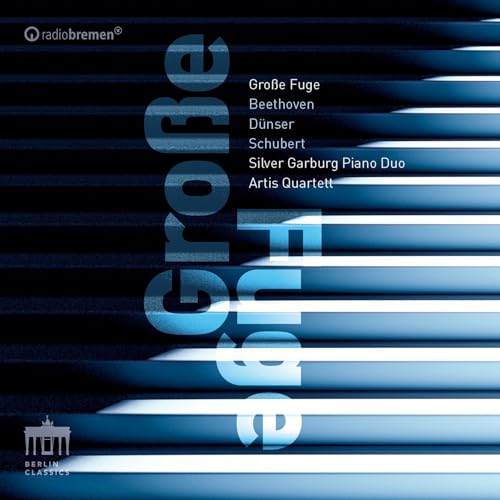 Grosse Fuge Grosse Fuge von Berlin Classics