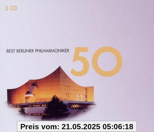 50 Best Berliner Philharmoniker von Berliner Philharmoniker