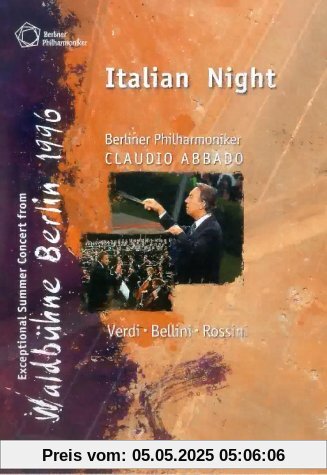 Die Berliner Philharmoniker - Waldbühne in Berlin 1996: Italienische Nacht von Berliner Philharmoniker