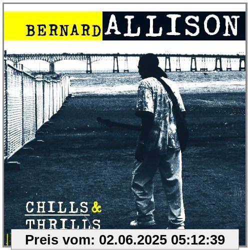 Chills & Thrills von Bernard Allison