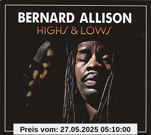 Highs & Lows von Bernard Allison