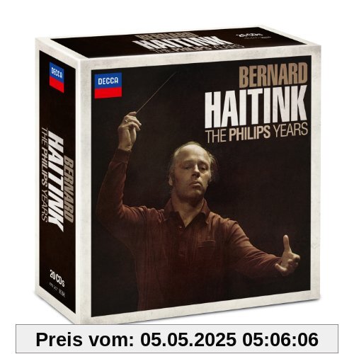 The Philips Years von Bernard Haitink