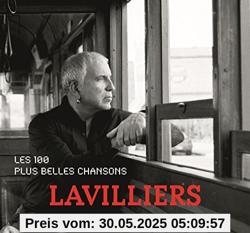 100 Plus Belles Chansons von Bernard Lavilliers