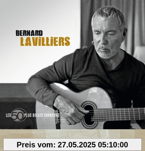 Les 50 Plus Belles Chansons Les 50 Plus Belles Chansons von Bernard Lavilliers