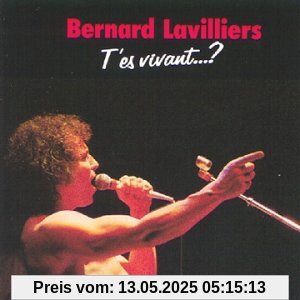 T'es Vivant ? von Bernard Lavilliers
