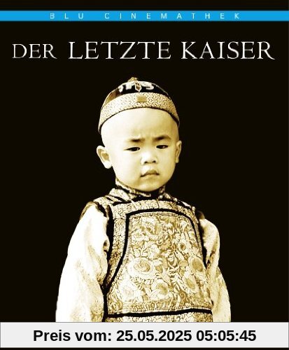 Der letzte Kaiser - Blu Cinemathek [Blu-ray] von Bernardo Bertolucci