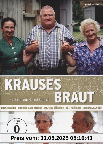 Krauses Braut von Bernd Böhlich