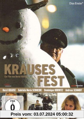 Krauses Fest von Bernd Böhlich
