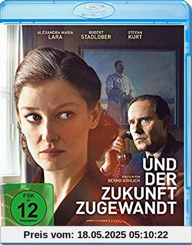 Und der Zukunft zugewandt [Blu-ray] von Bernd Böhlich