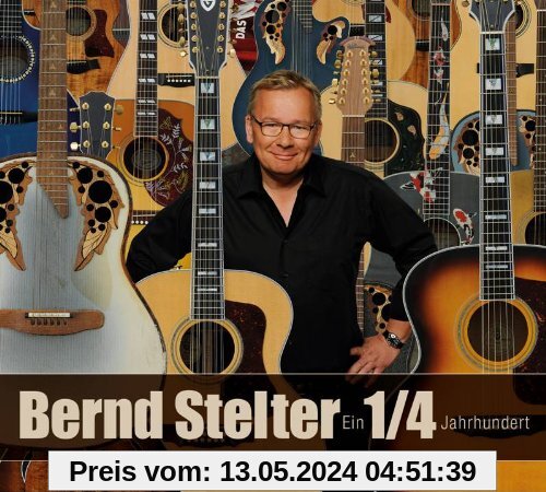 Ein 1/4 Jahrhundert von Bernd Stelter