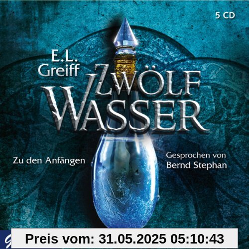 12 Wasser: Zu Den Anfängen 12 Wasser: Zu Den Anfängen von Bernd Stephan