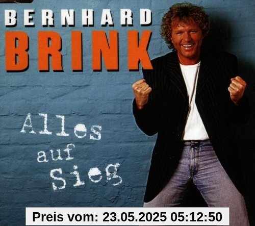 Alles auf Sieg von Bernhard Brink