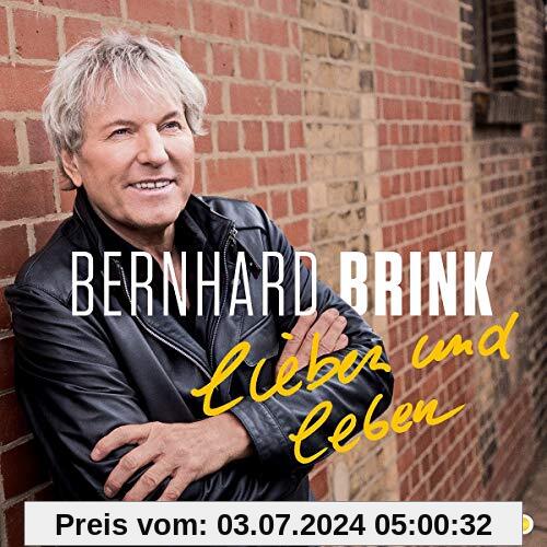Lieben und Leben von Bernhard Brink