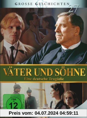 Große Geschichten 27 - Väter und Söhne - Eine deutsche Tragödie [4 DVDs] von Bernhard Sinkel