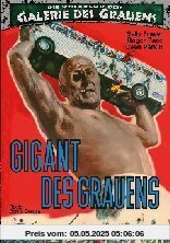 Gigant des Grauens - Die Rückkehr der Galerie des Grauens 6 [2 DVDs] von Bert I. Gordon